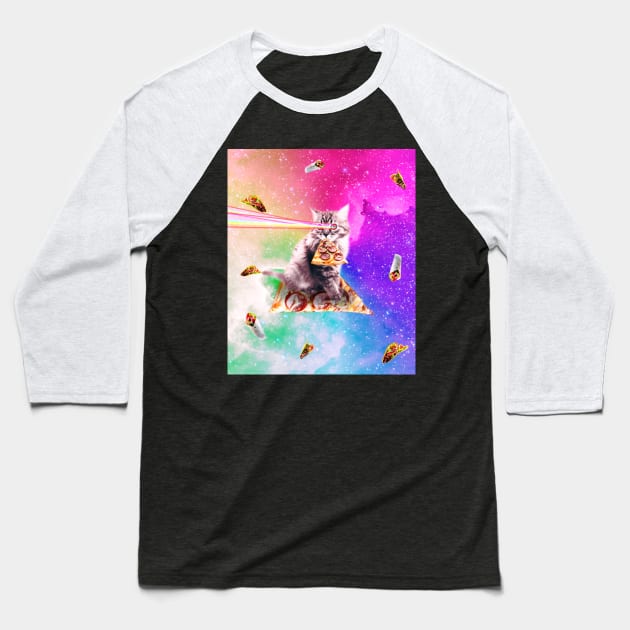 Outer Space Pizza Cat - Rainbow Laser, Taco, Burrito Baseball T-Shirt by Random Galaxy